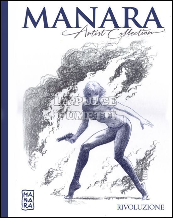 MANARA ARTIST COLLECTION #    16: RIVOLUZIONE